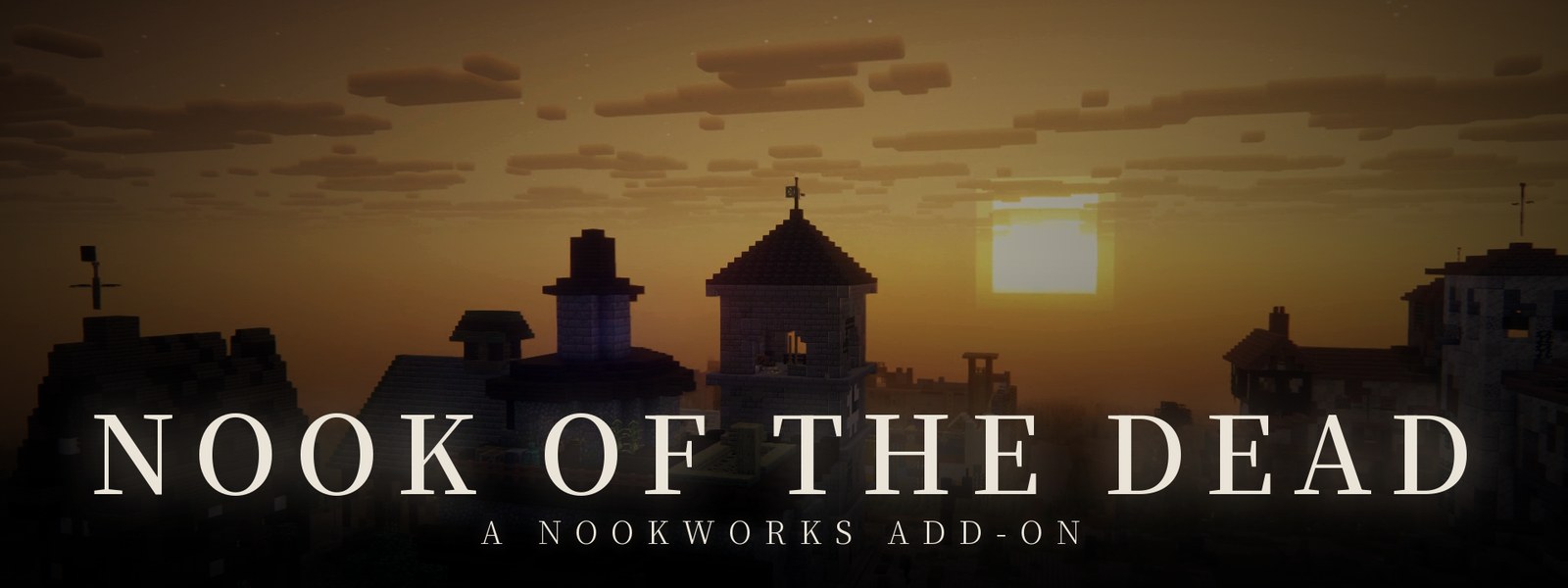 Nook of the Dead - a Nookworks add-on, over the fallen town at sundown